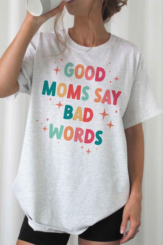 GOOD MOM BAD WORDS T-SHIRT PLUS SIZE