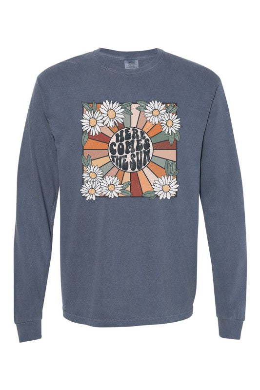 Here Comes the Sun Comfort Colors Long Sleeve PLUS