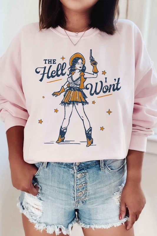 PLUS SIZE THE HELL I WONT GRAPHIC SWEATSHIRT